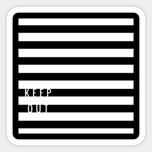 Black & White Keep Out Sticker